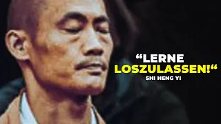 WIE DU DICH VON ABHÄNGIGKEITEN LÖST! - Shi Heng Yi Motivation