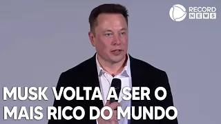 Elon Musk volta a ser a pessoa mais rica do mundo