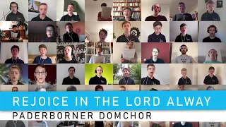 Rejoice in the lord alway - Paderborner Domchor