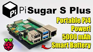 Pi Sugar S Plus Review - 5000mAh Smart Battery For The Pi4