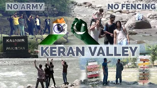 INDIA PAKISTAN BORDER without FENCING || KERAN VALLEY EP-01