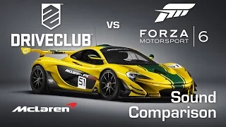 DriveClub vs Forza Motorsport 6 - McLaren P1 GTR Sound Comparison