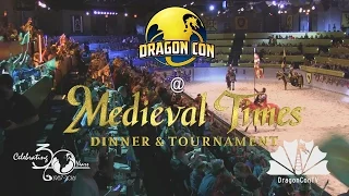 Dragon Con Night 2016 @ Medieval Times [dragoncontv]