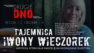 DRUGIE DNO (S02 ODC04) "TAJEMNICA IWONY WIECZOREK"