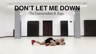 DON'T LET ME DOWN - THE CHAINSMOKERS Ft. DAYA | FITDANCE CHOREOGRAPHY BY DEARY | EASY HEALTHY DANCE