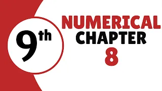 Chapter 8 - Numericals |  9th Class Physics | All Numericals - PTB
