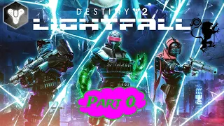 Destiny 2: Lightfall #0 - Final Dawn