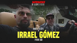 NANDO DE LA GENTE EN YOUTUBE | IRRAEL GOMEZ | EP 22 | WEBSHOW | COMEDIA