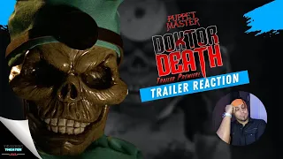 Puppet Master: Doktor Death Trailer Reaction: Why Is Full Moon Still Making These?