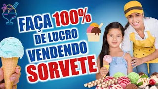 Vender sorvete dá dinheiro? É um negócio lucrativo?