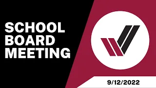 9/12/2022 BCSC School Board Meeting