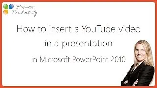 How to insert a YouTube video in a presentation in Microsoft PowerPoint 2010