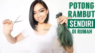 NEKAT!!! POTONG RAMBUT PENDEK SENDIRI DIRUMAH | How to Cut Your Own Hair at Home