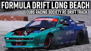 FORMULA DRIFT LONG BEACH RC DRIFTING // Cubs Racing Society RC Drift Track!