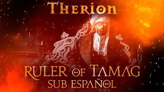 Therion | Ruler of Tamag | Subtitulos Español