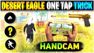 Desert Eagle Secret One Tap Headshot Trick 🔥|  Headshot Setting & Sensitivity -Free Fire | Handcam