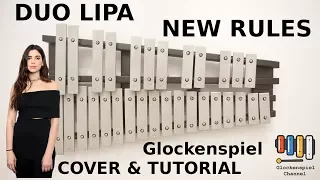 💗Dua Lipa -  New Rules🎺XYLOPHONE GLOCKENSPIEL COVER+TUTORIAL🎧EASY