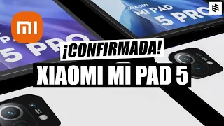 XIAOMI CONFIRMA la Xiaomi Mi Pad 5 | TODOS los DETALLES