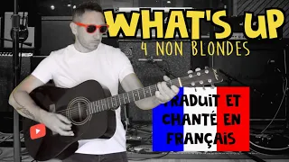 4 Non Blonds - What's up (traduction en francais) COVER