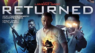 Returned (2015) | Full Movie | Blue Kimble | Jorden Anderson | Anthony Brown | Robin Brown