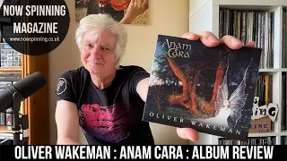 Oliver Wakeman : Anam Cara : Album Review - 'Already one of my albums of the year' Phil Aston