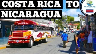 COSTA RICA to NICARAGUA Border Crossing by bus (2019) 5 BUSES Travel Day [S3-E20]