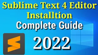 How to install Sublime Text 4 on Windows 10 [2022] | Free Text Editor
