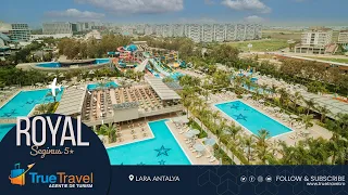 Royal Seginus Resort - Lara, Antalya | True Travel