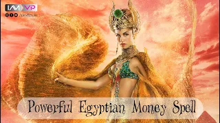 Powerful Ancient Egyptian Money Spell. LISTEN FOR 21 DAYS.