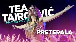 Tea Tairovic - Preterala - LIVE | Koncert Tašmajdan 2023.