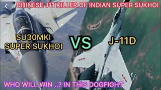 INDIAN SU30MKI (SUPER SUKHOI) VS CHINESE J-11D CAPABILITIES & COMPARISON