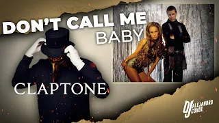 Madison Avenue - Don't Call Me Baby (Claptone Live Remix - DJ Alejandro Conde Edit)