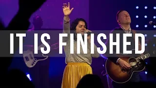 It Is Finished | Passion | Christian Life Worship