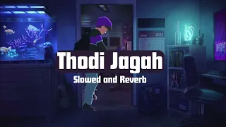 Thodi Jagah [Slowed + Reverb] Arijit Singh | Marjaavaan | Bollywood hindi lofi song | #Mindrelaxsong
