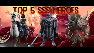 TOP 5 SSS Heroes Eternal Evolution