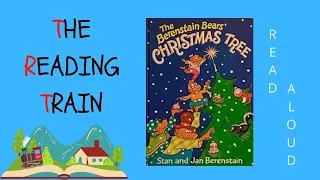 📕 Kid's Read Aloud : The Berenstain Bears Christmas Tree By Stan And Jan Berenstain