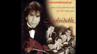 JOSÉ LUÍS RODRÍGUEZ.- INOLVIDABLE.- Con El Trio Los Panchos.-