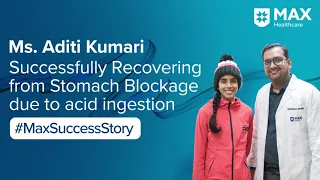 Laparoscopic Bypass Surgery for Stomach Blockage │Patient Success Story│ Max Hospital, Shalimar Bagh