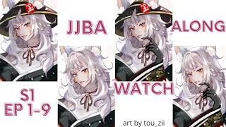 NINA KOSAKA'S「 WATCHALONG  」MARATHON of JoJo's Bizarre Adventure 「 S1 EP 1-9 」