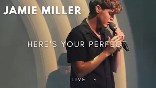 Jamie Miller - Here's Your Perfect Session Live Perform [Lyrics] {HD}