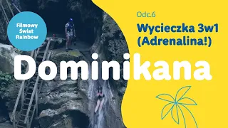 Dominikana - wycieczki fakultatywne z dawką adrenaliny - Filmowy Świat Rainbow - sezon 1, odcinek 6