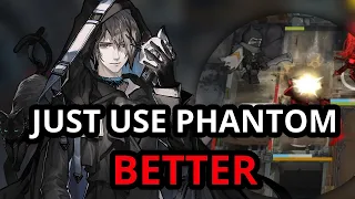 HE-8 | only 3 Ops | Victoriaknights - Just Use Phantom Better [Arknights]