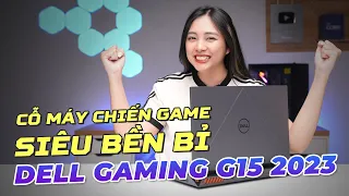 Cỗ Máy Chiến Game Siêu Bền Bỉ - Laptop Dell Gaming G15 5530 (2023)