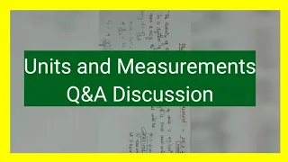 Practice questions- Units and Measurements