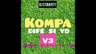 DJ STAN 971 | KOMPA - Difé Si Yo V3