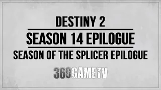 Destiny 2 Season of the Splicer Epilogue Story, Cutscene, Dialogue (Heavy Spoilers!)