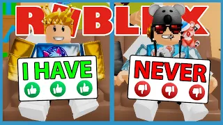 NEVER HAVE I EVER IN ROBLOX