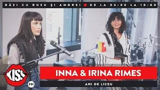 Irina Rimes & INNA - Ani De Liceu (Cover #neasteptat)