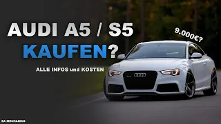 Audi A5/S5 1. Generation kaufen? - Alle Infos und Kosten