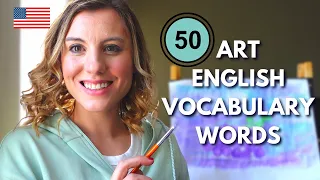 50 Art English vocabulary words